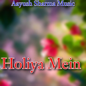 Holiya Mein