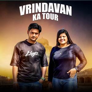 Vrindavan ka Tour