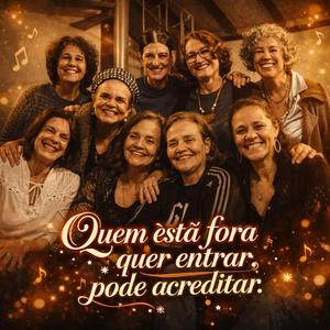 Quem está fora quer entrar, pode acreditar.