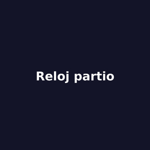 reloj partio