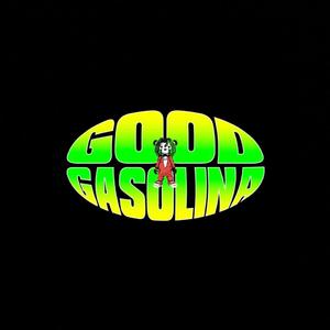GOOD GASOLINA