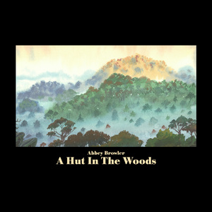 A Hut In The Woods