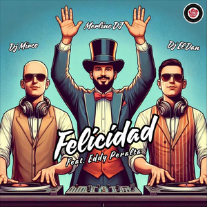 Felicidad (feat. Eddy Peralta)
