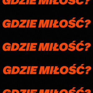 Gdzie Miłość?