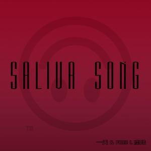 Saliva song