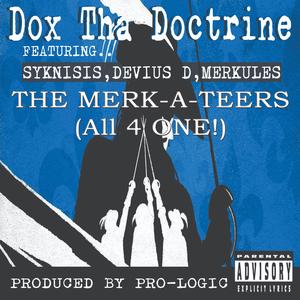 Merk-A-Teers (All 4 One) (feat. Syknisis, Devius D & Merkules)