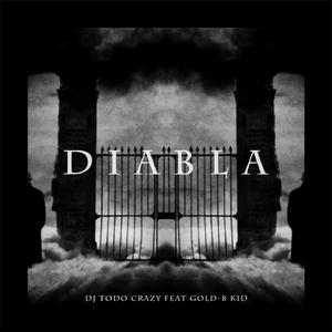 Diabla (feat. GOLD-B Kid) (Radio Edit)