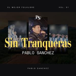 Sin Tranqueras