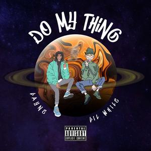 DO MY THING (feat. LAYNE)