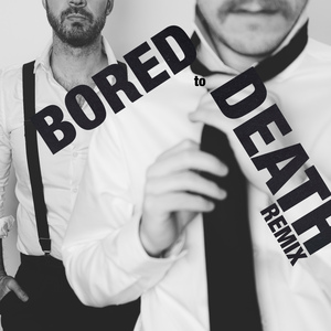 Bored To Death (Savoir Adore Remix)