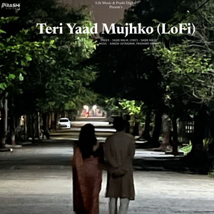 Teri Yaad Mujhko (Lofi)
