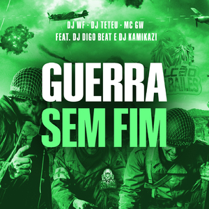GUERRA SEM FIM