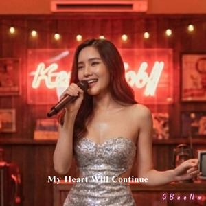 My Heart Will Continue