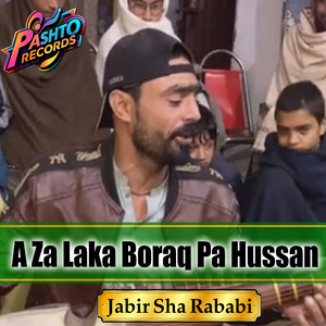 A Za Laka Boraq Pa Hussan
