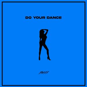 Do Your Dance