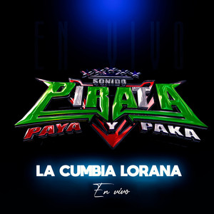 La Cumbia Lorana (En Vivo)