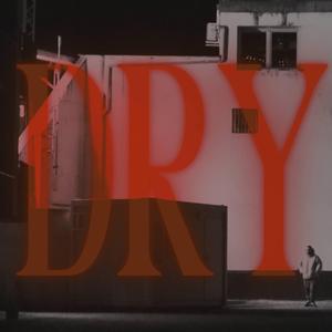 Dry