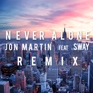 Never Alone (Instrumental Remix)