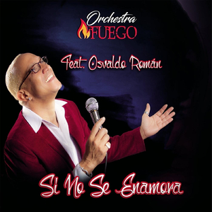 Si No Se Enamora (feat. Osvaldo Román)