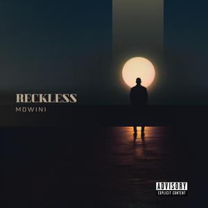 RECKLESS