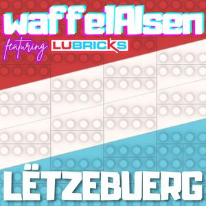 Luxembourg-City (feat. LUBRICKS)