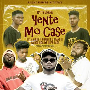 Yente Mo Case (feat. OT n Aiges, Number 1 Baako, Kwojo Boakye & Rap Fada)