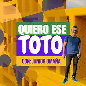 Quiero Ese Toto