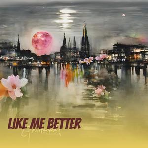 Like Me Better