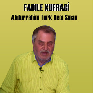 Abdurrahîm Türk Heci Sinan