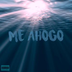 Me ahogo
