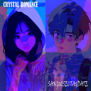 Crystal Romance.