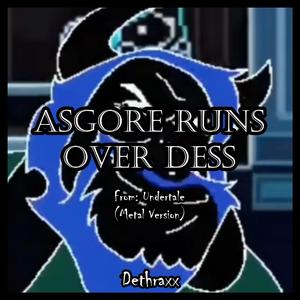 Asgore Runs Over Dess (feat. Bub8les) (Violent Metal Version)