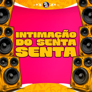 Intimação do Senta Senta