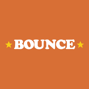 BOUNCE
