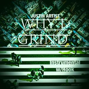Why I Grind (Instrumental with Hook) (Instrumental) (Instrumental)