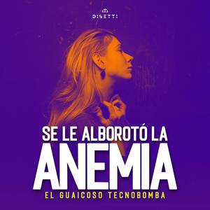 Se Le Alborotó La Anemia