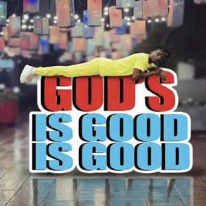 God is good
