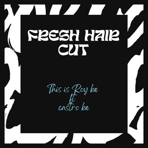 Fresh Hair Cut