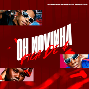 Oh Novinha, Fica de 4