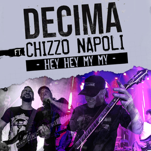 Hey Hey My My (En Vivo) [feat. Chizzo Napoli]