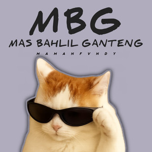 MBG (Mas Bahlil Ganteng)