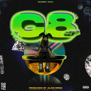 C8 (feat. MuddyMya)