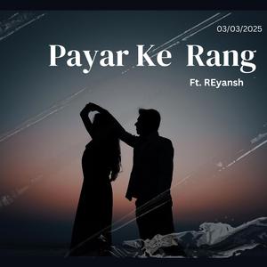 Payar Ke Rang