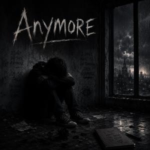 Anymore