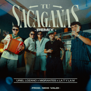 Tu Sacaganas (Remix)