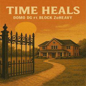 Time Heals (feat. Block Zoheavy)