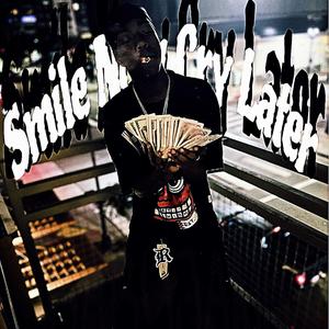 Smile now Cry later