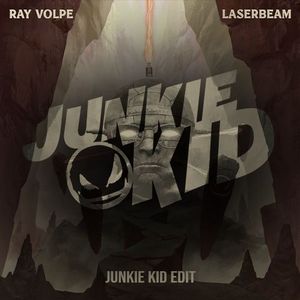Laserbeam (Junkie Kid Edit)