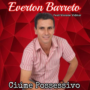 Ciúme Possessivo (feat. Viviane Vidmar)