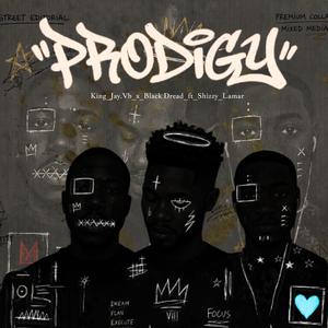 PRODIGY (feat. BLACK DREAD & SHIZZY_LAMAR)